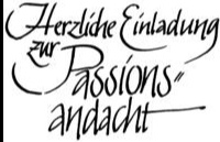 Passionsandacht m. Pn. D. Kallasch-Raunig